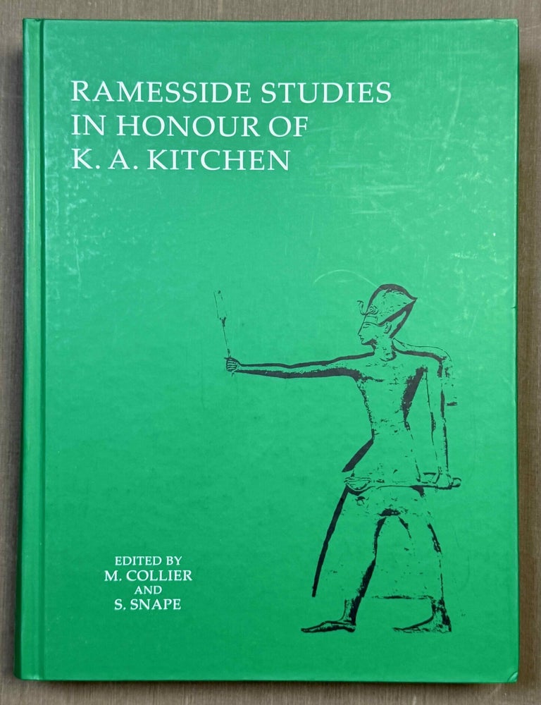 Item #M7397c Ramesside Studies in Honour of K. A. Kitchen. KITCHEN Kenneth Anderson - COLLIER Mark - SNAPE Steven, in honorem.[newline]M7397c-00.jpeg