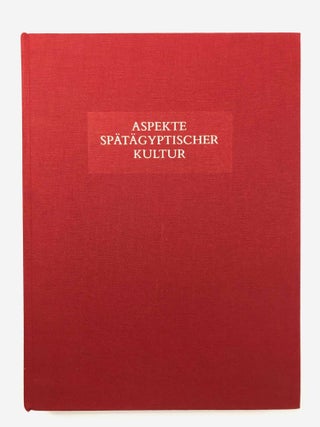 Item #M7400 Aspekte spätägyptischer Kultur. Festschrift für Erich Winter zum 65. Geburtstag....