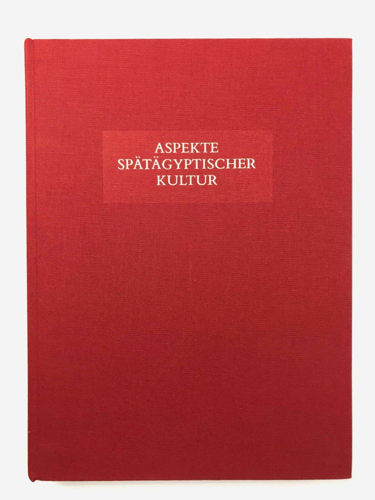Item #M7400 Aspekte spätägyptischer Kultur. Festschrift für Erich Winter zum 65. Geburtstag. WINTER Erich, in honorem.[newline]M7400.jpeg