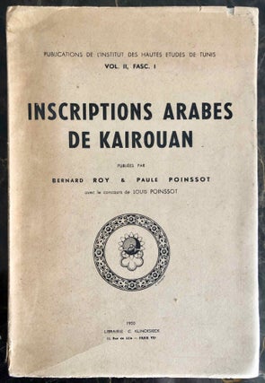 Item #M7413 Inscriptions arabes de Kairouan. Vol. I. ROY Bernard - POINSSOT Paule[newline]M7413.jpg