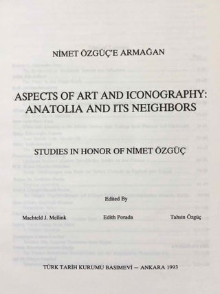 Aspects of Art and Iconography: Anatolia and its Neighbors. Studies in Honor of Nimet Özgüc.[newline]M7426-05.jpg