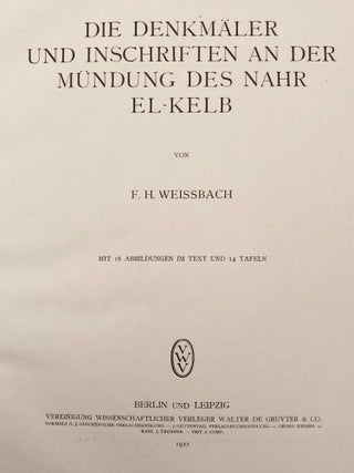 Die Denkmäler und Inschriften an der Mündung des Nahr El-Kelb