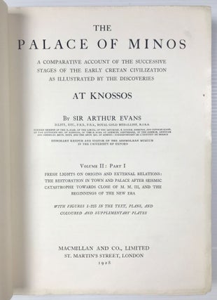 The Palace of Minos: A Comparative Account of the Successive Stages of the Early Cretan Civilization as Illustrated by the Discoveries at Knossos : Volume II: Parts I and II (complete in itself)[newline]M7438-05.jpg