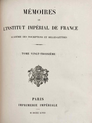 Mémoires de l'Institut Impérial de France - Académie des Inscriptions et Belles-Lettres. Tome XXIII (1868).[newline]M7441-29.jpg