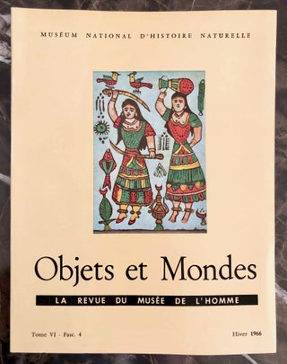 Item #M7480 Objets et monde. La revue du Musée de l'Homme. Tome VI, fasc. IV. AAE - Journal -...[newline]M7480.jpg