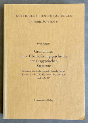 Item #M7487a Grundlinien einer Überlieferungsgeschichte der altägyptischen Sargtexte. Stemmata...