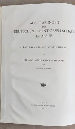Die Archaischen Ischtar-Tempel in Assur