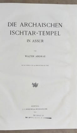 Die Archaischen Ischtar-Tempel in Assur