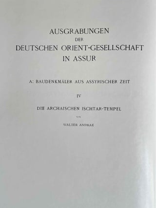 Die Archaischen Ischtar-Tempel in Assur