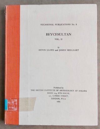 Beycesultan. Vol. I: Volume I: the chalcolithic and early bronze age levels. Vol. II: Middle Bronze Age Architecture and Pottery. Vol. III,1: Late Bronze Age Architecture (3 volumes)[newline]M7519-01.jpg