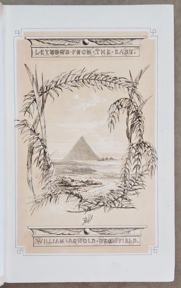 Item #M7540 Letters from Egypt and Syria. BROMFIELD William Arnold.[newline]M7540.jpeg