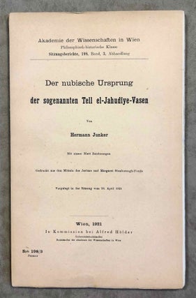 Item #M7545 Der nubische Ursprung der sogenannten Tell el-Jahudîye-Vasen. JUNKER Hermann