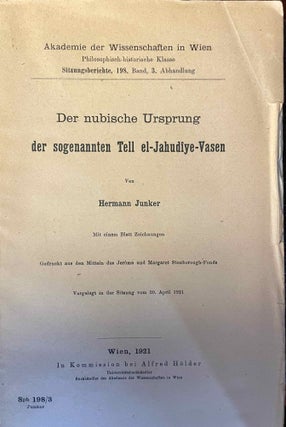 Item #M7545b Der nubische Ursprung der sogenannten Tell el-Jahudîye-Vasen. JUNKER Hermann