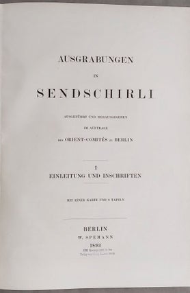 Ausgrabungen in Sendschirli. I: Einleitung und Inschriften. II: Ausgrabungsbericht und Architektur.[newline]M7565-03.jpeg