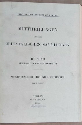 Ausgrabungen in Sendschirli. I: Einleitung und Inschriften. II: Ausgrabungsbericht und Architektur.[newline]M7565-07.jpeg
