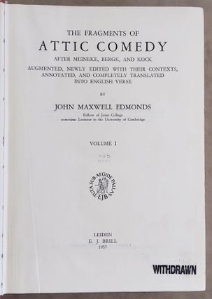 The fragments of attic comedy after Meineke, Bergk, and Kock. Vol. I: Old comedy. Vol. II: Middle comedy. Vol. III A (part 1): New comedy, except Menander. Anonymous fragments of the middle and new comedies. Vol. III B (part 2): Menander (complete set)[newline]M7576a_2.jpeg