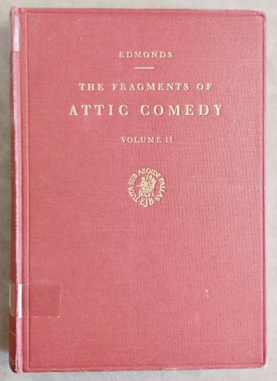 The fragments of attic comedy after Meineke, Bergk, and Kock. Vol. I: Old comedy. Vol. II: Middle comedy. Vol. III A (part 1): New comedy, except Menander. Anonymous fragments of the middle and new comedies. Vol. III B (part 2): Menander (complete set)[newline]M7576a_6.jpeg