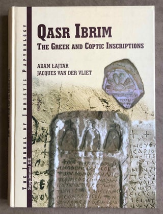 Item #M7584 Qasr Ibrim. The Greek and Coptic Inscriptions. LAJTAR Adam - VAN DER VLIET Jacques