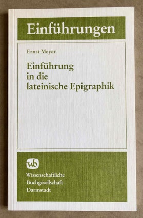 Item #M7591 Einführung in die lateinische Epigraphik. MEYER Ernst[newline]M7591.jpeg
