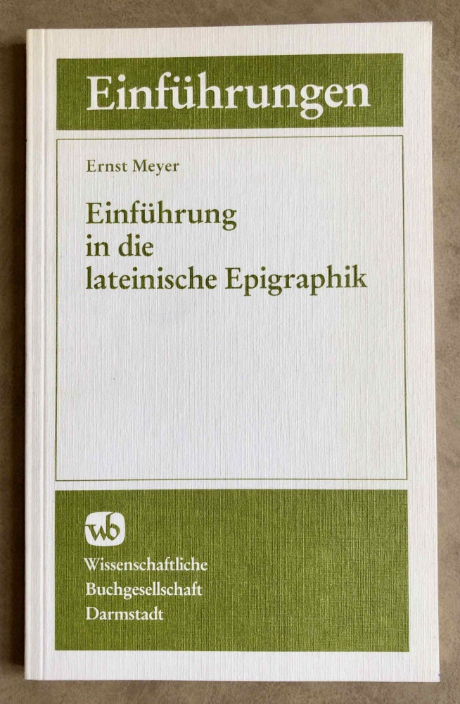 Item #M7591 Einführung in die lateinische Epigraphik. MEYER Ernst.[newline]M7591.jpeg