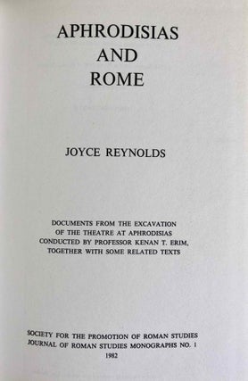 Aphrodisias and Rome. Documents from the Excavation of the Theatre at Aphrodisias Conducted by Professor Kenan T. Erim, Together with Some Related Texts.[newline]M7595-02.jpeg