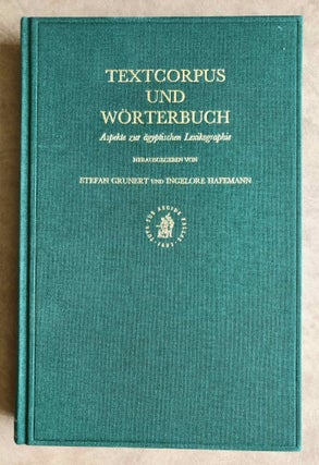 Item #M7599 Textcorpus und Wörterbuch. Aspekte zur Ägyptischen Lexikographie. GRUNERT Stefan -...[newline]M7599.jpeg