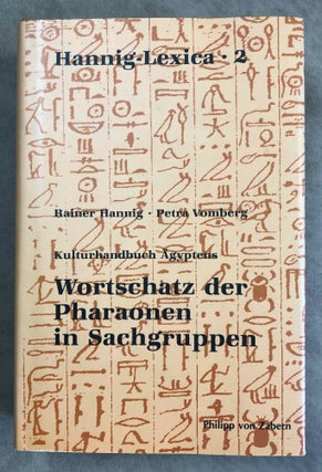 Item #M7600 Wortschatz der Pharaonen in Sachgruppen. Kulturhandbuch Ägyptens. HANNIG Rainer -...[newline]M7600.jpeg