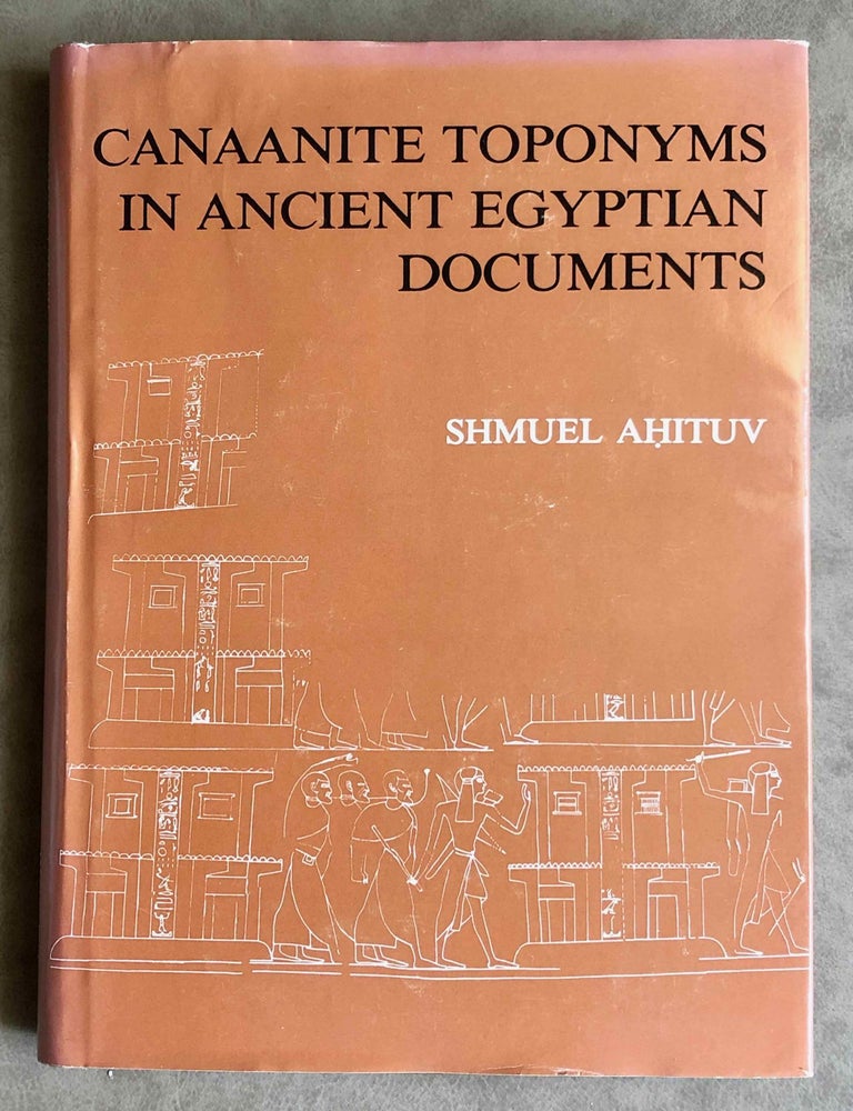 Item #M7606 Canaanite toponyms in ancient Egyptian documents. AHITUV Shmuel.[newline]M7606.jpeg