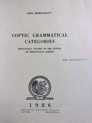 Coptic Grammatical Categories. Structural Studies in the Syntax of Shenoutean Sahidic.[newline]M7612-01.jpeg