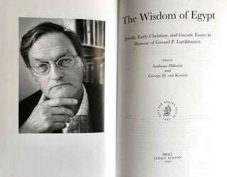 Ancient Judaism and Early Christianity. The Wisdom of Egypt. Jewish, Early Christian, and Gnostic Essays in Honour of Gerard P. Luttikhuizen.[newline]M7619-02.jpeg