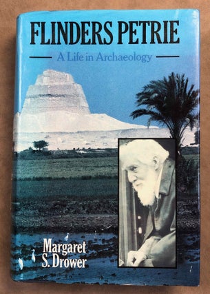 Flinders Petrie. A life in archaeology.[newline]M7630-01.jpeg