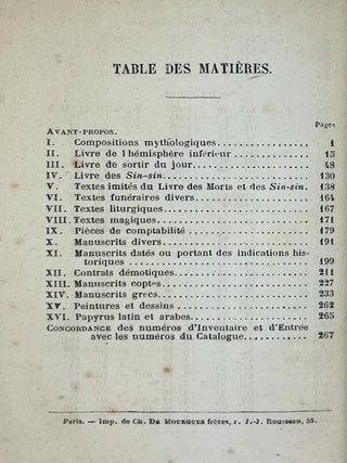 Catalogue des manuscrits &eacute;gyptiens &eacute;crits sur papyrus, toile, tablettes et ostraca en caract&egrave;res hi&eacute;roglyphiques, hi&eacute;ratiques, d&eacute;motiques, grecs, coptes, arabes et latins qui sont conserv&eacute;s au mus&eacute;e &eacute;gyptien du Louvre