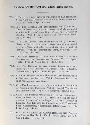 The Histories of Rabban Hormizd the Persian and Rabban Bar-Idta: The Syriac Texts edited with English Translations. Vol. I: The Syriac texts. Vol. II part 1: English translations. Vol. II part 2: The metrical life of Rabban Hormizd by mar Sergius of Adhorbaijan (complete set of 3 volumes)
