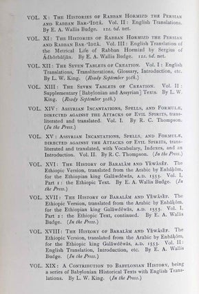 The Histories of Rabban Hormizd the Persian and Rabban Bar-Idta: The Syriac Texts edited with English Translations. Vol. I: The Syriac texts. Vol. II part 1: English translations. Vol. II part 2: The metrical life of Rabban Hormizd by mar Sergius of Adhorbaijan (complete set of 3 volumes)