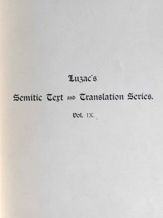 The Histories of Rabban Hormizd the Persian and Rabban Bar-Idta: The Syriac Texts edited with English Translations. Vol. I: The Syriac texts. Vol. II part 1: English translations. Vol. II part 2: The metrical life of Rabban Hormizd by mar Sergius of Adhorbaijan (complete set of 3 volumes)