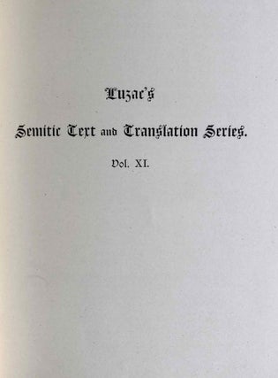 The Histories of Rabban Hormizd the Persian and Rabban Bar-Idta: The Syriac Texts edited with English Translations. Vol. I: The Syriac texts. Vol. II part 1: English translations. Vol. II part 2: The metrical life of Rabban Hormizd by mar Sergius of Adhorbaijan (complete set of 3 volumes)