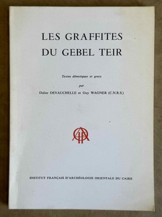 Item #M7646b Les graffites du Gebel Teir. Textes d&eacute;motiques et grecs. DEVAUCHELLE Didier -...[newline]M7646b-00.jpeg