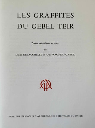 Les graffites du Gebel Teir. Textes d&eacute;motiques et grecs.