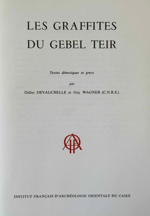 Les graffites du Gebel Teir. Textes démotiques et grecs.