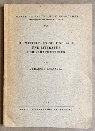 Item #M7653 Die mittelpersische Sprache und Literatur der Zarathustrier. TAVADIA Jehangir C[newline]M7653.jpeg