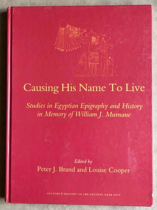 Causing His Name to Live: Studies in Egyptian Epigraphy and History in Memory of William J. Murnane[newline]M7660-01.jpeg
