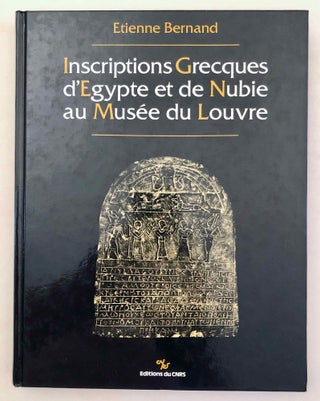 Item #M7676 Inscriptions grecques d'Egypte et de Nubie au Musée du Louvre. BERNAND Etienne[newline]M7676.jpeg