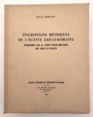 Item #M7678 Inscriptions métriques de l'Egypte gréco-romaine. Recherches sur la poésie...