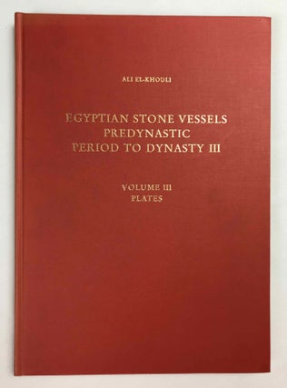 Egyptian Stone Vessels, Predynastic Period to Dynasty III. Typology and Analysis. (3 volumes, complete set)[newline]M7691-17.jpeg