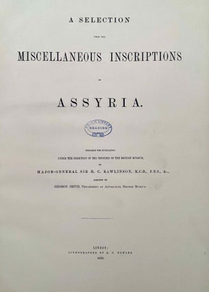 The Cuneiform Inscriptions of Western Asia. Vol. I: A selection from the historical inscriptions of Chaldæa, Assyria, and Babylonia. Vol. II, III & IV: A selection from the miscellaneous inscriptions of Assyria. Vol. V: A selection from the miscellaneous inscriptions of Assyria and Babylonia (complete set)[newline]M7692-18.jpeg