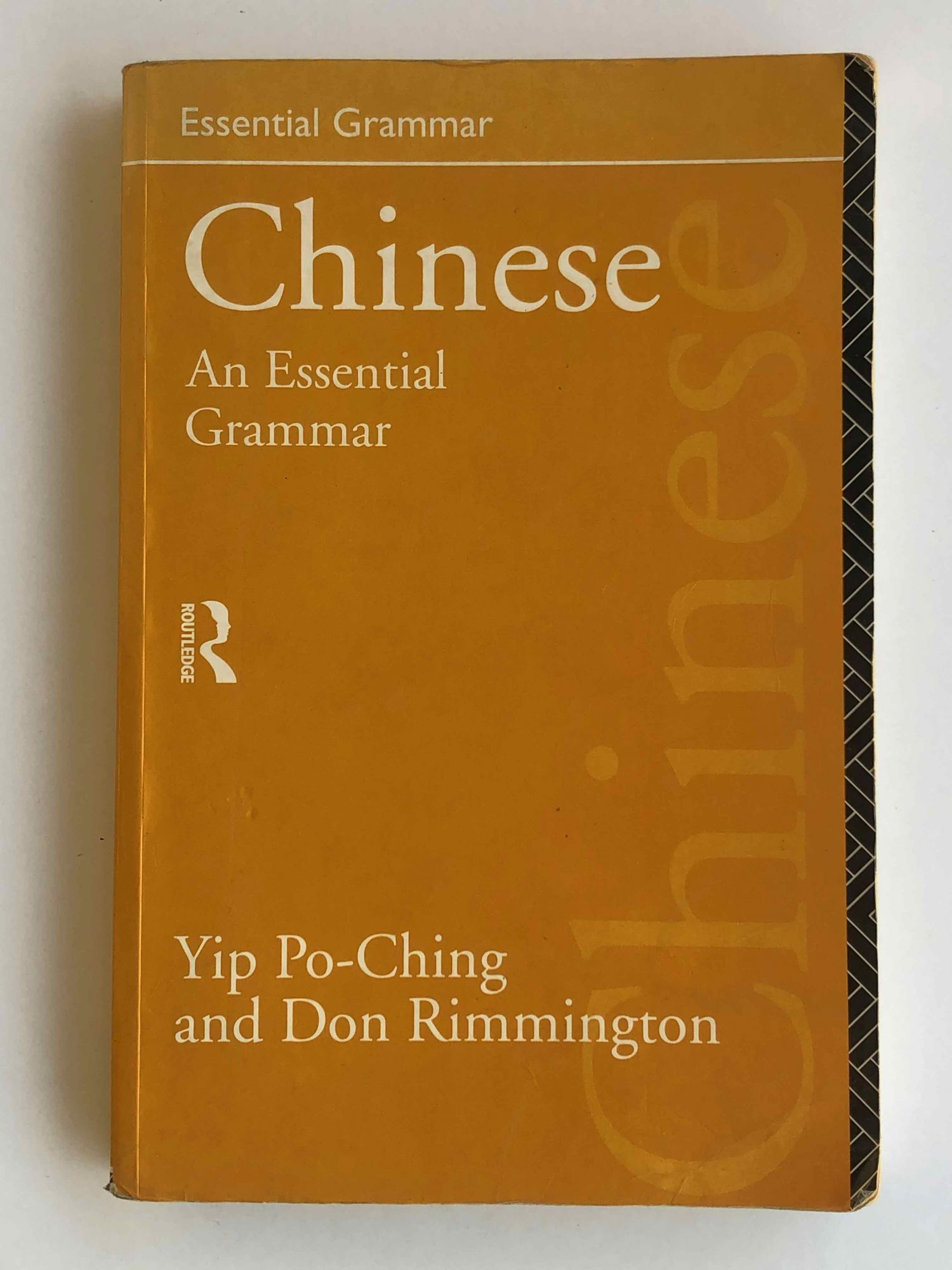 Po Ching Chinese. An Essential Grammar | PO-CHING Yip - RIMMINGTON Don