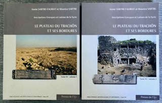Item #M7729b Inscriptions grecques et latines de la Syrie. Tome XV, Le plateau du Trachôn et ses...