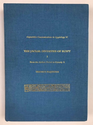 Item #M7734 The Jackal Divinities of Egypt. 1: From the Archaic Period to Dynasty X. DUQUESNE...[newline]M7734-00.jpeg