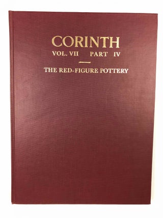 Item #M7752 Corinth. Volume VII, Part IV: The Red-Figure Pottery. HERBERT Sharon[newline]M7752-00.jpeg