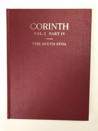 Item #M7757 Corinth. Volume I, part IV: The South Stoa and its Roman successors. BRONEER Oscar[newline]M7757-00.jpeg